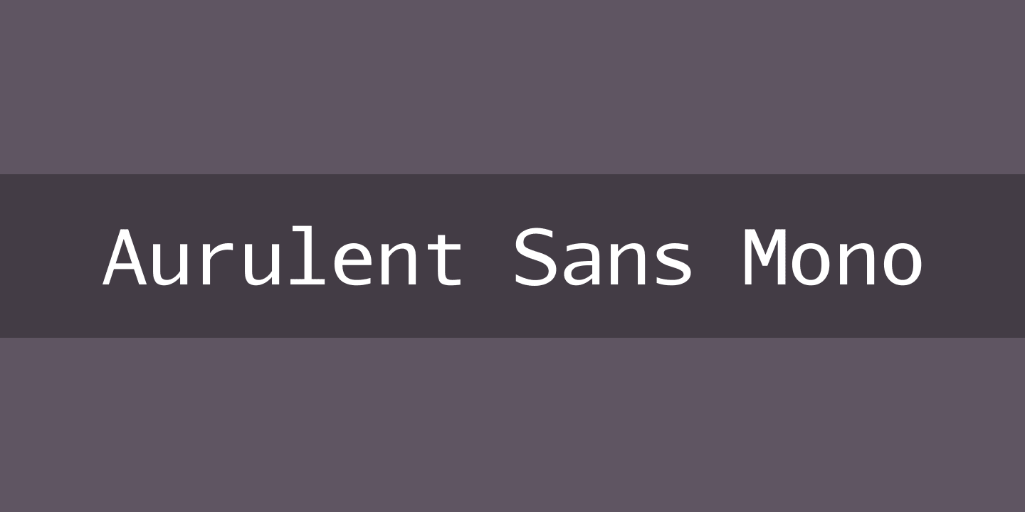 Beispiel einer Aurulent Sans Mono Regular-Schriftart